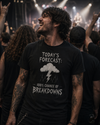 Today's Forecast: 100% Chance of Breakdowns - Tee