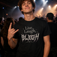 Live Laugh BLEH - Tee